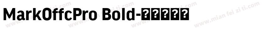 MarkOffcPro Bold字体转换